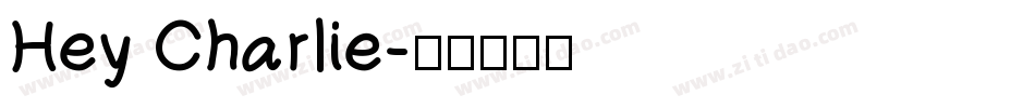 Hey Charlie字体转换